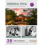 MUSICA VIVA no Templo do Lotus Branco 