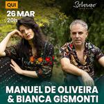 BIANCA GISMONTI & MANUEL DE OLIVEIRA