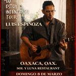 Luis Espinoza  en Oaxaca 