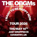 The OBGMs - I want to be happy now tour 2026