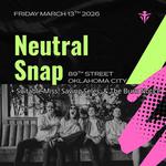 Neutral Snap w/ Suitable Miss, Saving Seles, and The Burn Notice