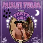 Paisley Fields Party Girl Tour 