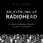 An Evening of Radiohead at Llandaff Cathedral