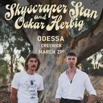 Skyscraper Stan and Oskar Herbig