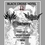 Nequient and Black Cross Hotel at Loose Cobra