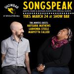 SONG SPEAK SESSIONS with Arietta Ward & Michael Elson Special Guest: MaryEtta Callier, Nafisaria Mathews & LaRhonda Steele