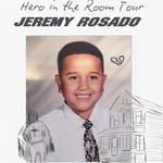 JEREMY ROSADO'S HERO IN THE ROOM TOUR ATHENS, GA 