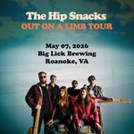 The Hip Snacks OUT ON A LIMB Album Release Tour - Big Lick Brewing