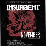 INSURGENT, NOVEMBER - CHEZ RAYMONDE, CLERMONT-FERRAND