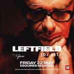 Leftfield [DJ Set]