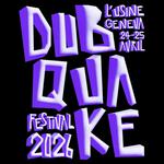 DUBQUAKE FESTIVAL 2026