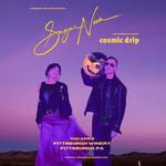 Sugar Nova wsg cosmic drip - Tour Kickoff and Nowhere to Wear It Party