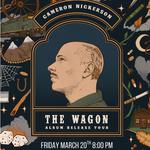 Cameron Nickerson-The Wagon-Album Release Show 