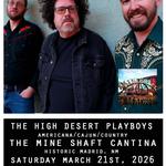 The High Desert Playboys at The Mine Shaft Cantina