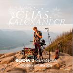 Elias Alexander Live at Room 2 Glasgow