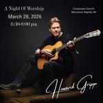 Worship Night with Howard Gripp