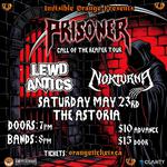 PRISONER Call Of The Reaper Tour w/ LEWD ANTICS & NOKTURNA