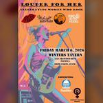 Louder For Her w/The Lipsmackers/Midnight Bake Sale/M. Jones and the Melee/Forever To The Moon