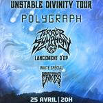 UNSTABLE DIVINITY TOUR w Polygraph, Terror Symphony & Change My Brain With Cakes