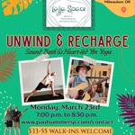 Unwind & Recharge: Sound Bath with Yin Yoga