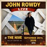 John Rowdy Live @ The Hive