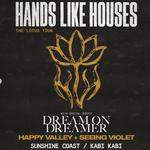 Hands Like Houses - The Lótus Tour