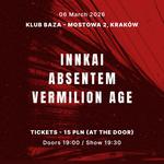 Vermilion Age + Absentem + Innkai