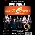 Dom Pipkin & The Native Oysters
