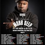 MOBB DEEP "THE INFINITE TOUR" W/ BIG NOYD + DJ L.E.S.