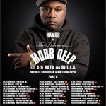 MOBB DEEP "THE INFINITE TOUR" W/ BIG NOYD + DJ L.E.S.