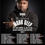 MOBB DEEP "THE INFINITE TOUR" W/ BIG NOYD + DJ L.E.S.