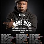 MOBB DEEP "THE INFINITE TOUR" W/ BIG NOYD + DJ L.E.S.