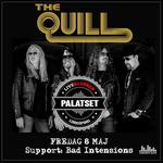 The Quill + Bad Intentions