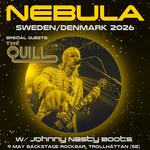 Nebula + The Quill + Johnny Nasty Boots