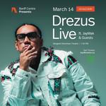 Drezus LIVE featuring Jaymak & Guests