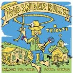 Todd Snider Rules: A Tribute
