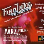 MarZ Radio Opens For Fire Lake Seger Tribute