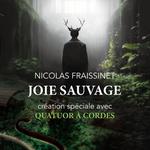 LE MILLENNIUM - Spectacle "Joie Sauvage" création spéciale avec Quatuor à Cordes