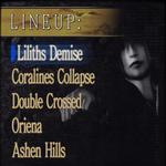 LILITH’S DEMISE, CORALINE’S COLLAPSE, DOUBLE CROSSED, ORIENA, ASHEN HILLS