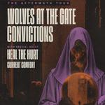 CURRENT COMFORT W/ WOLVES AT THE GATE, CONVICTIONS AND HEAL THE HURT