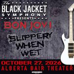 Alberta Bair Theater - Performing Bon Jovi's 'Slippery When Wet'
