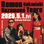 中西レモン＆すずめのティアーズ / Remon Nakanishi & Suzumeno Teras