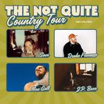 The Not Quite Country Tour