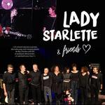 Lady Starlette & friends
