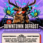 The Downtown Defrost 2026