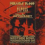 Miracle Blood, Papers, and Thee Adversary at Westside Bowl