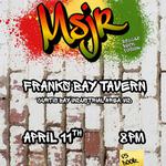 MSJR Live at Frank’s Bay Tavern 