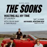 The Sooks - 'Wasting All My Time' EP Launch