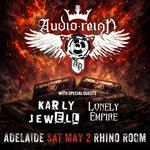 AUDIO REIGN / with KARLY JEWELL & LONELY EMPIRE