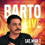 Barto Live @Elements